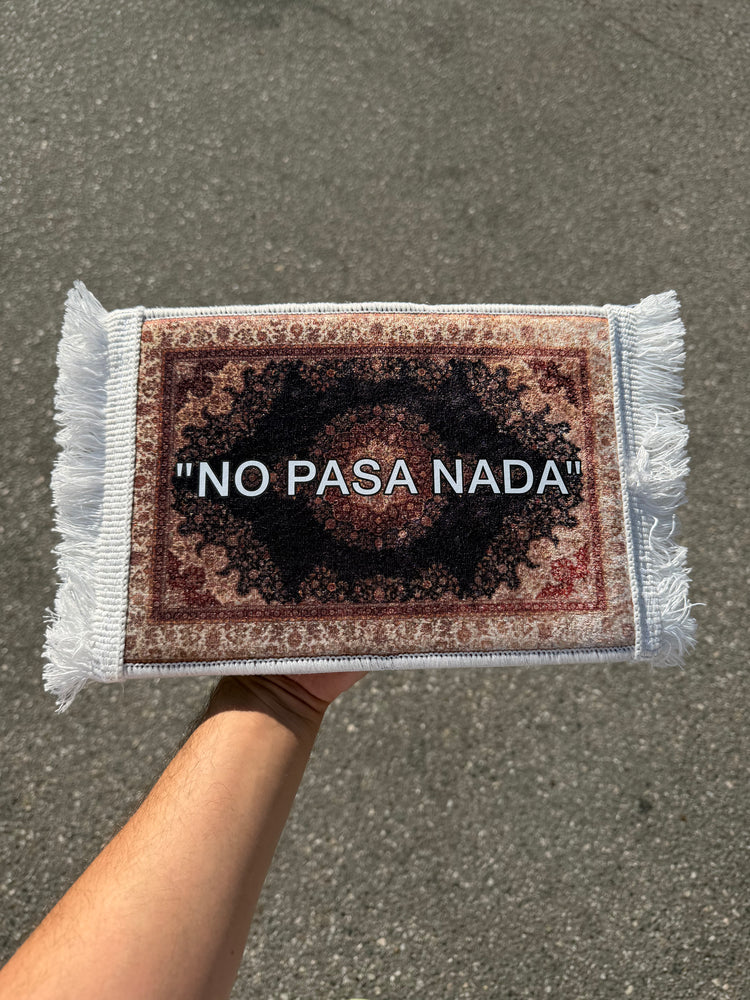 NO PASA NADA RUG MOODMATS “THE OG”